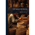 The Basketry Book