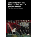 Commitment in the Artistic Practice of Aref El-Rayess: The Changing of Horses