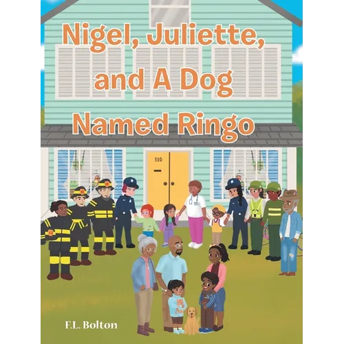 Nigel, Juliette, and a Dog Named Ringo