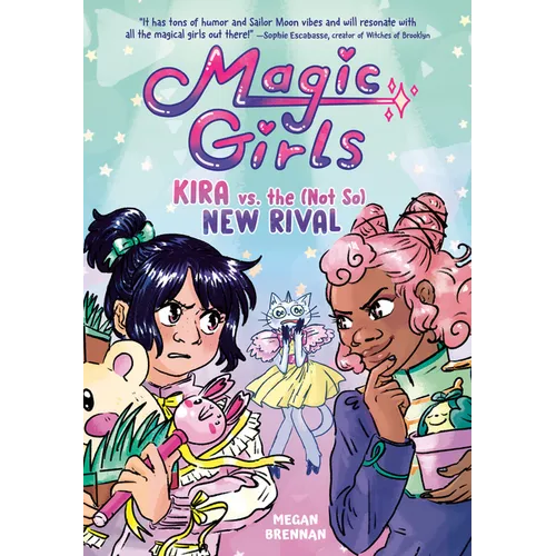 Kira vs. the (Not So) New Rival: (A Graphic Novel)