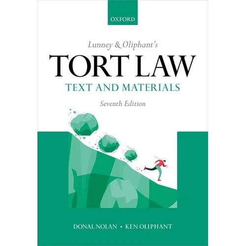 Lunney and Oliphants Tort Law 7th Edition