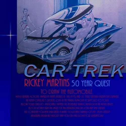 Car Trek: Rickey Martins 50 year quest to draw futuristic cars. Allow your child to Witness the incredible transformation in the artists ability as yo