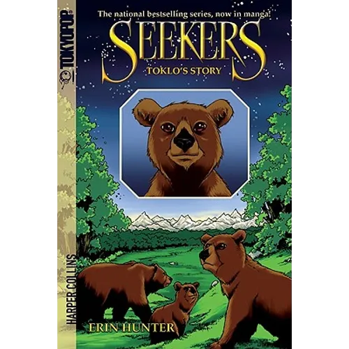 Seekers: Toklo's Story