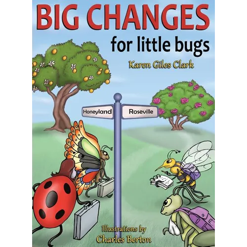 Big Changes for Little Bugs: From Storms and Thorns to Roses and Honey