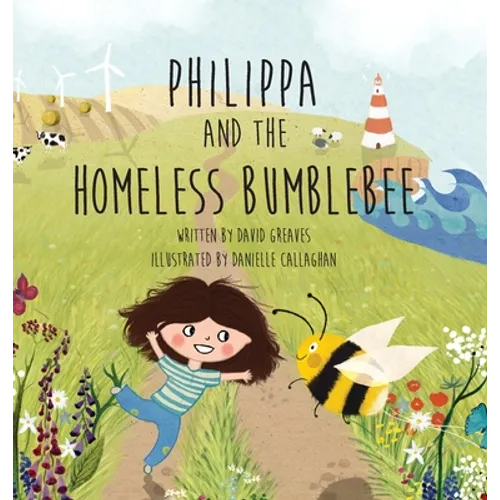 Philippa and The Homeless Bumblebee