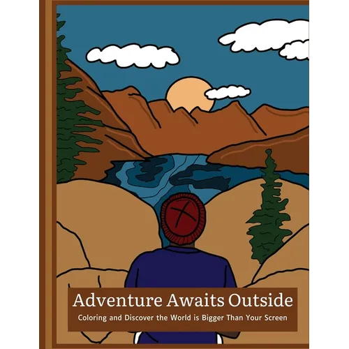 Adventure Awaits Outside