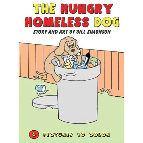 The Hungry Homeless Dog