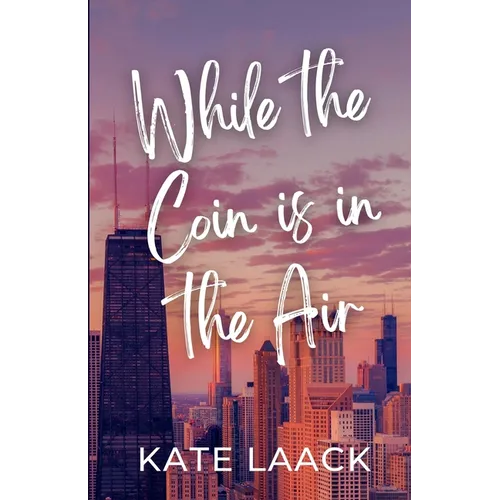 While the Coin is in the Air