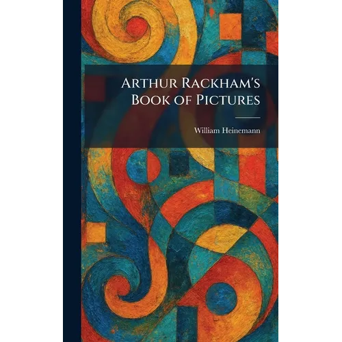 Arthur Rackham's Book of Pictures