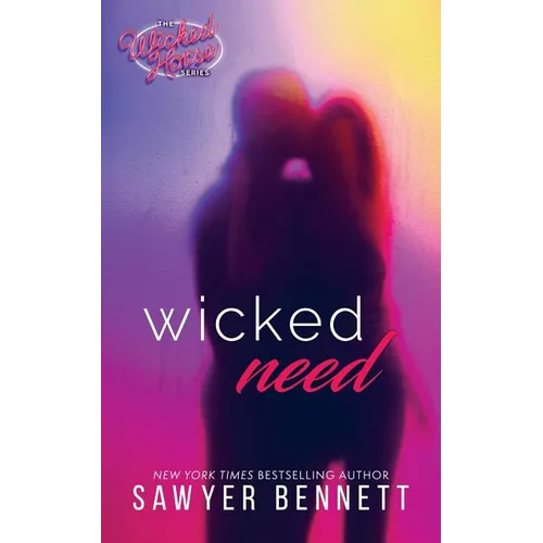 Wicked Need