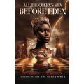 All the Queen's Men: Before Eden
