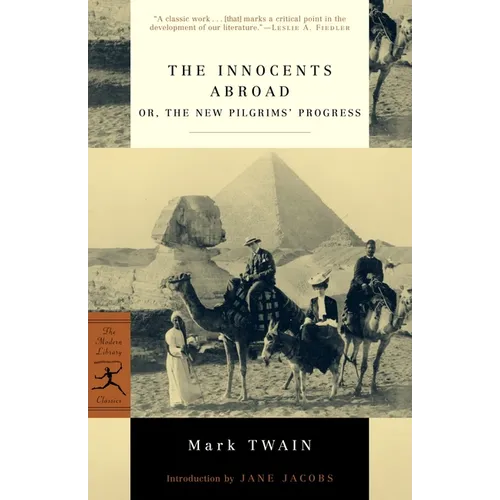 The Innocents Abroad: or, The New Pilgrims' Progress