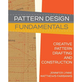Pattern Design: Fundamentals: Construction and Pattern Making for Fashion Design