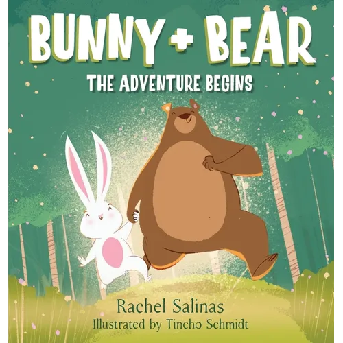 Bunny + Bear: The Adventure Begins