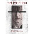 The Boyfriend: Every Parents Worst nightmare