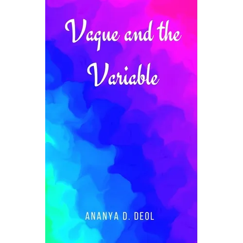 Vague and the Variable
