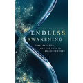 Endless Awakening: Time, Paradox, and the Path to Enlightenment