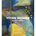 Vivian Browne: My Kind of Protest