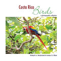 Costa Rica Birds: A Photographic Collection