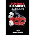 Schemes, Disguises, & Traps