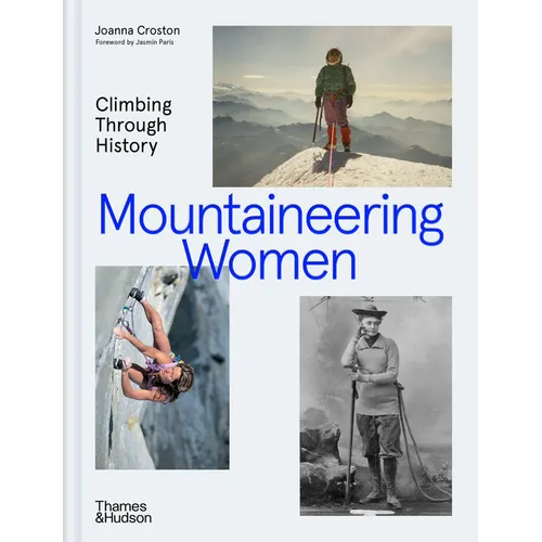 Mountaineering Women: Climbing Through History