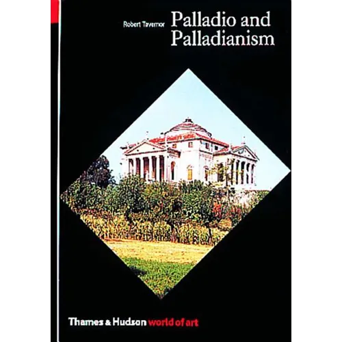 Palladio and Palladianism