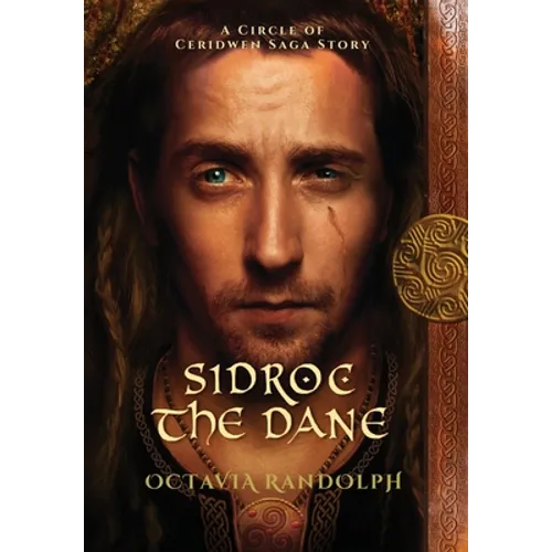 Sidroc the Dane: A Circle of Ceridwen Saga Story