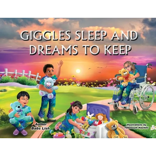 Giggles Sleep and Dreams to Keep