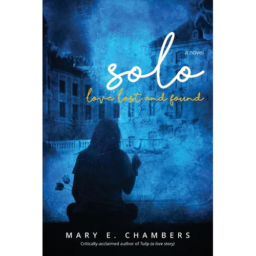 Solo: Love Lost and Found