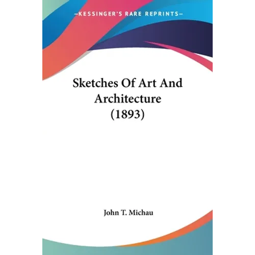 Sketches Of Art And Architecture (1893)