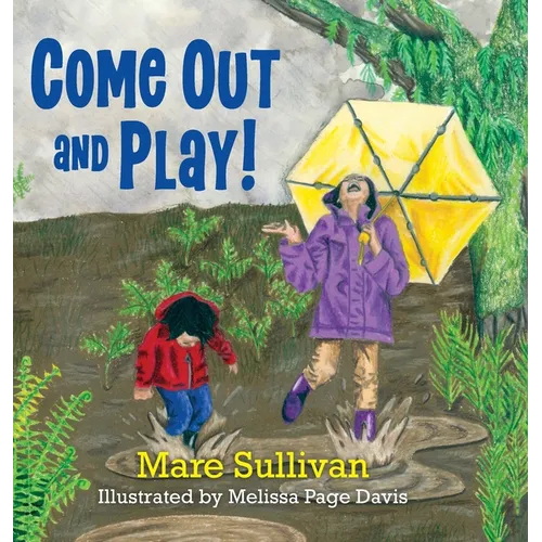 Come Out and Play!