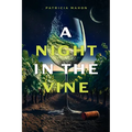 A Night in the Vine