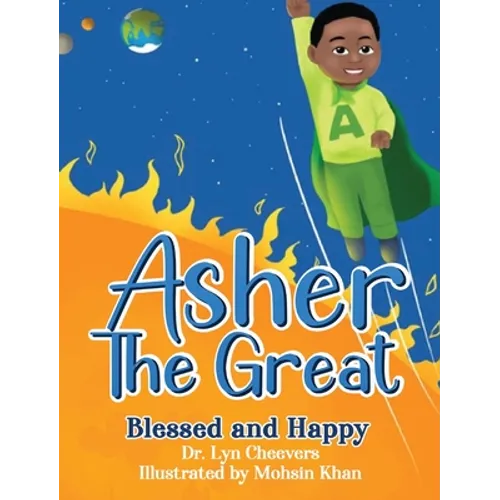 Asher the Great: Blessed and Happy