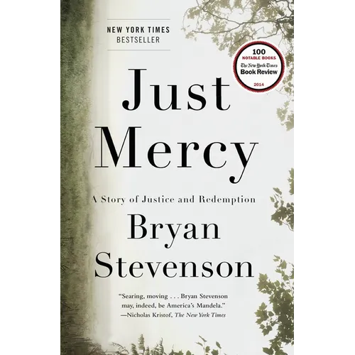 Just Mercy: A Story of Justice and Redemption