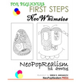 First Steps: NeoWhimsies: NeoPopRealism Ink Drawing for Beginners