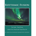 Rhythmic Fusion: Two Souls - Dual Forms