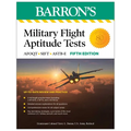 Military Flight Aptitude Tests, Fifth Edition: 6 Practice Tests + Comprehensive Review