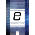 E: The Story of a Number