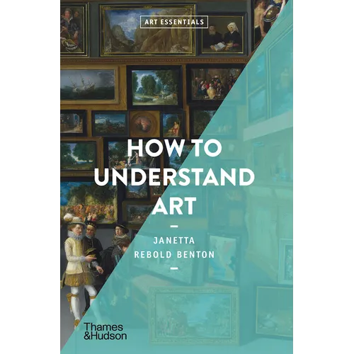 How to Understand Art (Art Essentials)