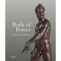Body of Power: The Mars by Giambologna