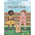 Lily and Rose