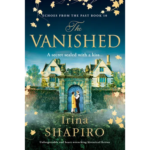 The Vanished: Unforgettable and Heart-Wrenching Historical Fiction
