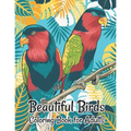 Beautiful Birds Coloring Book for Adults: Stress Relieving Designs for Adults Relaxation