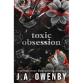 Toxic Obsession