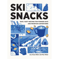 Ski Snacks: Easy, Tasty Recipes for Powder Days and Mountain Adventures