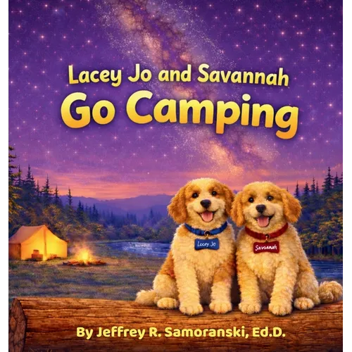 Lacey Jo and Savannah Go Camping