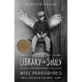 Library of Souls: The Third Novel of Miss Peregrine's Peculiar Children