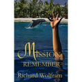 Mission: Remember