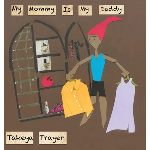 My Mommy Is My Daddy