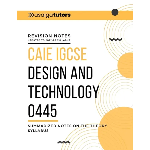 Design and Technology - Resistant Materials: Student Revision Notes - Cambridge - IGCSE